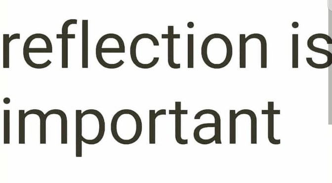 What does it mean to self reflect?